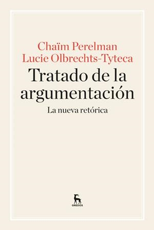 TRATADO DE ARGUMENTACIÓN | 9788424928971 | PERELMAN , CHAIM/OLBRECHTS TYTECA, LUCIE | Galatea Llibres | Llibreria online de Reus, Tarragona | Comprar llibres en català i castellà online