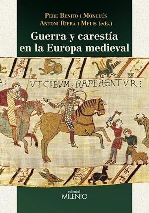 GUERRA Y CARESTÍA EN LA EUROPA MEDIEVAL | 9788497436533 | BENITO MONCLÚS, PERE | Galatea Llibres | Llibreria online de Reus, Tarragona | Comprar llibres en català i castellà online