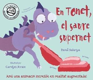 EN TONET, EL SAURE SUPERNET | 9788415426035 | SCRACE, CAROLYN | Galatea Llibres | Librería online de Reus, Tarragona | Comprar libros en catalán y castellano online