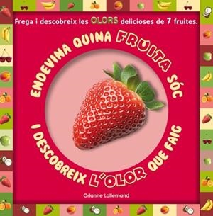 ENDEVINA QUINA FRUITA SOC | 9788479429409 | LALLEMAND, ORIANNE | Galatea Llibres | Librería online de Reus, Tarragona | Comprar libros en catalán y castellano online