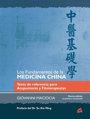 LOS FUNDAMENTOS DE LA MEDICINA CHINA | 9788484455301 | MACIOCIA, GIOVANNI | Galatea Llibres | Llibreria online de Reus, Tarragona | Comprar llibres en català i castellà online