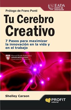 TU CEREBRO CREATIVO | 9788415505198 | CARSON, SHELLEY | Galatea Llibres | Librería online de Reus, Tarragona | Comprar libros en catalán y castellano online