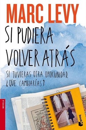 SI PUDIERA VOLVER ATRÁS | 9788408140405 | LEVY, MARC | Galatea Llibres | Llibreria online de Reus, Tarragona | Comprar llibres en català i castellà online