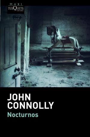 NOCTURNOS | 9788490660973 | CONNOLLY, JOHN | Galatea Llibres | Librería online de Reus, Tarragona | Comprar libros en catalán y castellano online