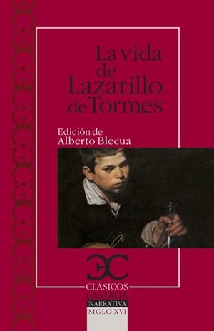 LA VIDA DEL LAZARILLO DE TORMES Y DE SUS FORTUNAS Y ADVERSIDADES | 9788497404440 | ANÓNIMO | Galatea Llibres | Librería online de Reus, Tarragona | Comprar libros en catalán y castellano online