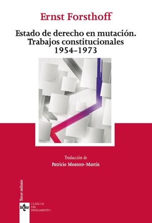 ESTADO DE DERECHO EN MUTACIÓN TRABAJOS CONSTITUCIONALES 1954 -1973 | 9788430962808 | FORSTHOFF, ERNST | Galatea Llibres | Llibreria online de Reus, Tarragona | Comprar llibres en català i castellà online