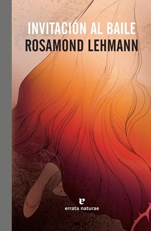 INVITACIÓN AL BAILE | 9788415217893 | LEHMANN, ROSAMOND | Galatea Llibres | Librería online de Reus, Tarragona | Comprar libros en catalán y castellano online