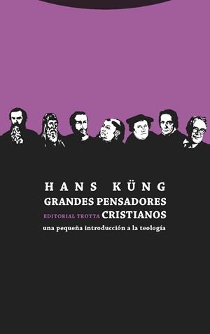 GRANDES PENSADORES CRISTIANOS | 9788498795745 | KÜNG, HANS | Galatea Llibres | Llibreria online de Reus, Tarragona | Comprar llibres en català i castellà online