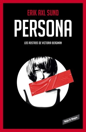 PERSONA (LOS ROSTROS DE VICTORIA BERGMAN, 1) | 9788416195022 | AXL SUND, ERIK | Galatea Llibres | Librería online de Reus, Tarragona | Comprar libros en catalán y castellano online