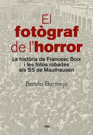 EL FOTÒGRAF DE L'HORROR | 9788482647234 | BERMEJO, BENITO | Galatea Llibres | Llibreria online de Reus, Tarragona | Comprar llibres en català i castellà online