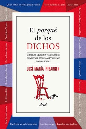 EL PORQUÉ DE LOS DICHOS | 9788434422407 | IRIBARREN, J.M. | Galatea Llibres | Librería online de Reus, Tarragona | Comprar libros en catalán y castellano online