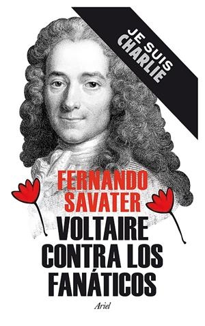 VOLTAIRE CONTRA LOS FANÁTICOS | 9788434422346 | SAVATER, FERNANDO | Galatea Llibres | Librería online de Reus, Tarragona | Comprar libros en catalán y castellano online