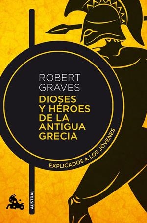 DIOSES Y HÉROES DE LA ANTIGUA GRECIA | 9788490660843 | GRAVES, ROBERT | Galatea Llibres | Llibreria online de Reus, Tarragona | Comprar llibres en català i castellà online