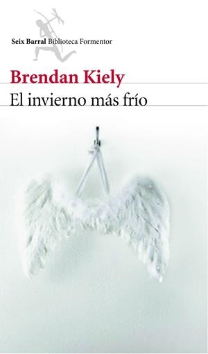 EL INVIERNO MÁS FRÍO | 9788432224812 | KIELY, BRENDAN | Galatea Llibres | Librería online de Reus, Tarragona | Comprar libros en catalán y castellano online