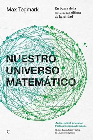 NUESTRO UNIVERSO MATEMÁTICO | 9788494107603 | TEGMARK, MAX | Galatea Llibres | Librería online de Reus, Tarragona | Comprar libros en catalán y castellano online