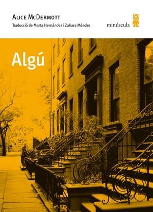 ALGÚ | 9788494353925 | MCDERMOTT, ALICE | Galatea Llibres | Librería online de Reus, Tarragona | Comprar libros en catalán y castellano online