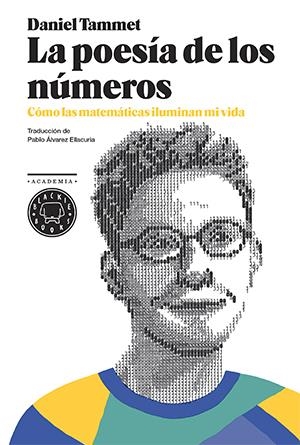 LA POESÍA DE LOS NÚMEROS | 9788416290116 | TAMMET, DANIEL | Galatea Llibres | Librería online de Reus, Tarragona | Comprar libros en catalán y castellano online