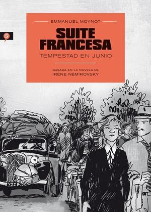 SUITE FRANCESA | 9788416131150 | NÉMIROVSKY, IRÈNE/MOYNOT, EMMANUEL | Galatea Llibres | Llibreria online de Reus, Tarragona | Comprar llibres en català i castellà online
