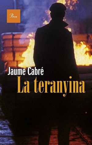 LA TERANYINA | 9788475885766 | CABRÉ, JAUME | Galatea Llibres | Librería online de Reus, Tarragona | Comprar libros en catalán y castellano online