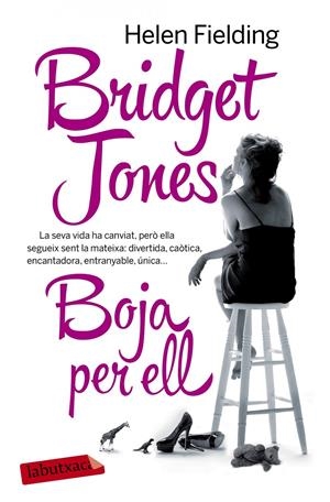 BRIDGET JONES. BOJA PER ELL | 9788416334025 | FIELDING, HELEN | Galatea Llibres | Llibreria online de Reus, Tarragona | Comprar llibres en català i castellà online