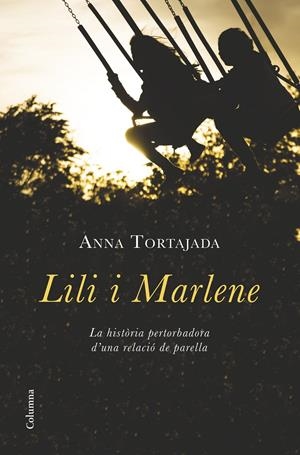 LILI I MARLENE | 9788466419680 | TORTAJADA, ANNA | Galatea Llibres | Llibreria online de Reus, Tarragona | Comprar llibres en català i castellà online