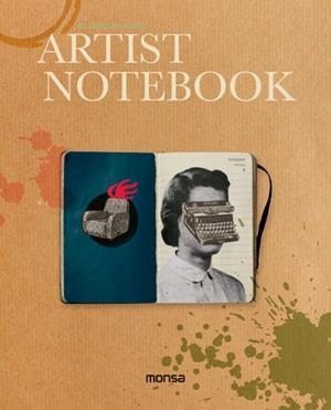 ARTIST NOTEBOOK | 9788415829904 | INSTITUTO MONSA DE EDICIONES, S.A. | Galatea Llibres | Llibreria online de Reus, Tarragona | Comprar llibres en català i castellà online