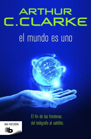 EL MUNDO ES UNO | 9788490700709 | CLARKE, ARTHUR C. | Galatea Llibres | Llibreria online de Reus, Tarragona | Comprar llibres en català i castellà online