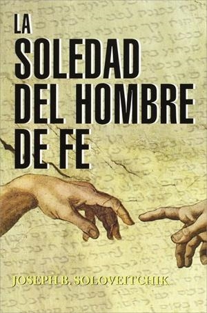 LA SOLEDAD DEL HOMBRE DE FE | 9788494379000 | Galatea Llibres | Librería online de Reus, Tarragona | Comprar libros en catalán y castellano online