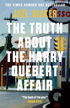 THE TRUTH ABOUT THE HARRY QUEBERT AFFAIR | 9781848663268 | DICKER, JOEL | Galatea Llibres | Llibreria online de Reus, Tarragona | Comprar llibres en català i castellà online