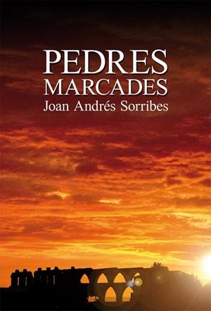 PEDRES MARCADES | 9788490264058 | ANDRÉS SORRIBES, JOAN | Galatea Llibres | Llibreria online de Reus, Tarragona | Comprar llibres en català i castellà online