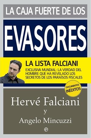 LA CAJA FUERTE DE LOS EVASORES | 9788490603604 | FALCIANI, HERVÉ/MINCUZZI, ANGELO | Galatea Llibres | Librería online de Reus, Tarragona | Comprar libros en catalán y castellano online