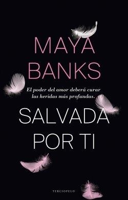 SALVADA POR TI | 9788415952657 | BANKS, MAYA | Galatea Llibres | Librería online de Reus, Tarragona | Comprar libros en catalán y castellano online