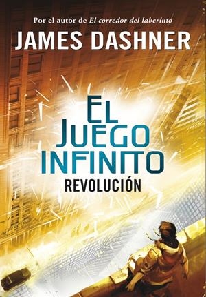 REVOLUCIÓN (EL JUEGO INFINITO 2) | 9788490431252 | DASHNER, JAMES | Galatea Llibres | Librería online de Reus, Tarragona | Comprar libros en catalán y castellano online