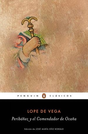 PERIBÁÑEZ Y EL COMENDADOR DE OCAÑA | 9788491050315 | LOPE DE VEGA | Galatea Llibres | Llibreria online de Reus, Tarragona | Comprar llibres en català i castellà online