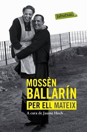 MOSSÈN BALLARÍN PER ELL MATEIX | 9788416334070 | MOSSÈN BALLARÍN | Galatea Llibres | Llibreria online de Reus, Tarragona | Comprar llibres en català i castellà online