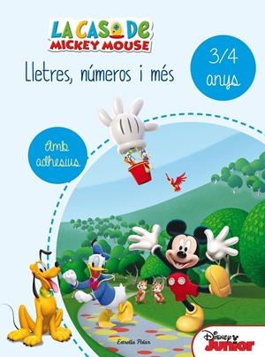 LA CASA DE MICKEY MOUSE. LLETRES, NÚMEROS I MÉS 3/4 ANYS | 9788490578179 | Galatea Llibres | Librería online de Reus, Tarragona | Comprar libros en catalán y castellano online