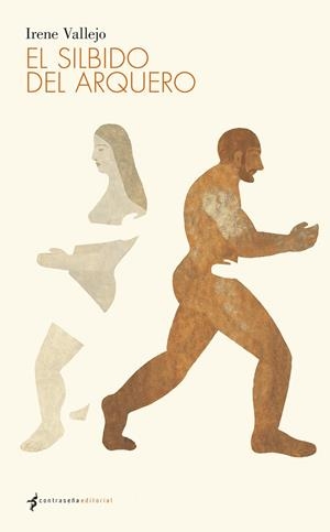 EL SILBIDO DEL ARQUERO | 9788494090370 | VALLEJO, IRENE | Galatea Llibres | Librería online de Reus, Tarragona | Comprar libros en catalán y castellano online