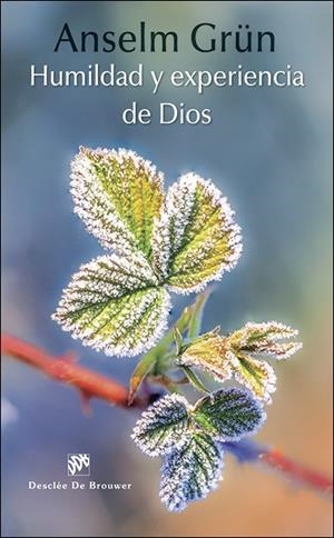 HUMILDAD Y EXPERIENCIA DE DIOS | 9788433027764 | GRÜN, ANSELM | Galatea Llibres | Librería online de Reus, Tarragona | Comprar libros en catalán y castellano online