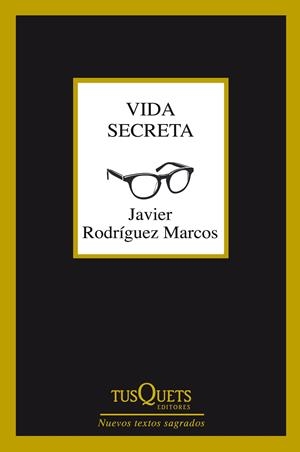 VIDA SECRETA | 9788490661093 | RODRÍGUEZ MARCOS, JAVIER | Galatea Llibres | Librería online de Reus, Tarragona | Comprar libros en catalán y castellano online