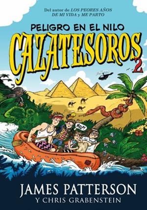 CAZATESOROS 2. PELIGRO EN EL NILO | 9788424654528 | PATTERSON, JAMES; GRABENSTEIN, CHRIS | Galatea Llibres | Librería online de Reus, Tarragona | Comprar libros en catalán y castellano online