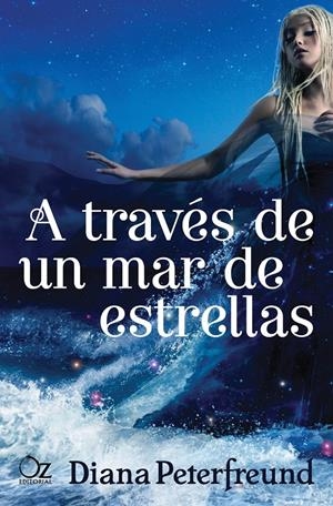 A TRAVÉS DE UN MAR DE ESTRELLAS | 9788416224166 | PETERFREUND, DIANA | Galatea Llibres | Librería online de Reus, Tarragona | Comprar libros en catalán y castellano online