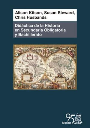 DIDÁCTICA DE LA HISTORIA EN SECUNDARIA OBLIGATORIA Y BACHILLERATO | 9788471128119 | KITSON, ALISON/STEWARD, SUSAN/HUSBANDS, CHRIS | Galatea Llibres | Librería online de Reus, Tarragona | Comprar libros en catalán y castellano online