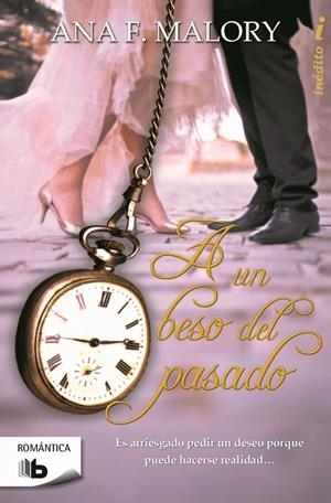 A UN BESO DEL PASADO | 9788490700686 | MALORY, ANA | Galatea Llibres | Llibreria online de Reus, Tarragona | Comprar llibres en català i castellà online