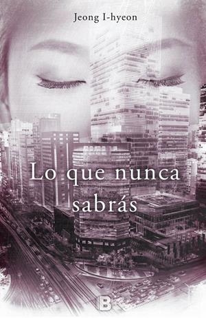LO QUE NUNCA SABRÁS | 9788466656368 | I-HYEON, JEONG | Galatea Llibres | Llibreria online de Reus, Tarragona | Comprar llibres en català i castellà online