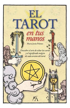 EL TAROT EN TUS MANOS | 9788416002283 | PALMER SÁNCHEZ, MARÍA JESÚS | Galatea Llibres | Llibreria online de Reus, Tarragona | Comprar llibres en català i castellà online