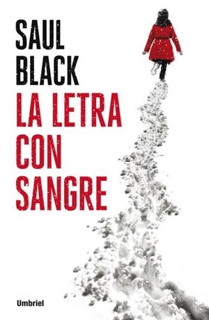 LA LETRA CON SANGRE | 9788492915668 | BLACK, SAUL | Galatea Llibres | Librería online de Reus, Tarragona | Comprar libros en catalán y castellano online