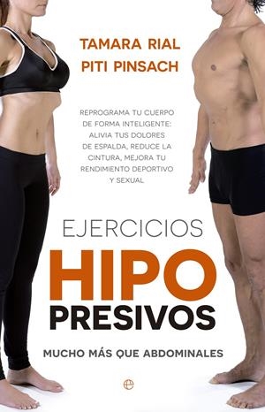 EJERCICIOS  HIPOPRESIVOS | 9788490603291 | PINSACH, PITI/RIAL, TAMARA | Galatea Llibres | Librería online de Reus, Tarragona | Comprar libros en catalán y castellano online