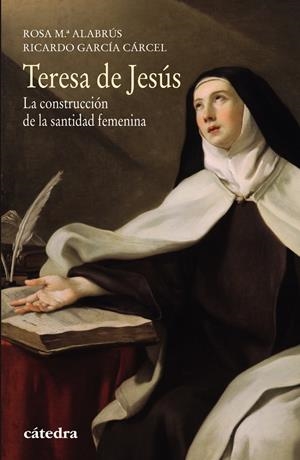 TERESA DE JESÚS | 9788437634197 | ALABRÚS, ROSA MARÍA/GARCÍA CÁRCEL, RICARDO | Galatea Llibres | Librería online de Reus, Tarragona | Comprar libros en catalán y castellano online