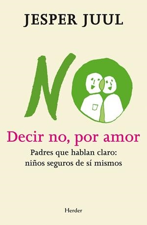 DECIR NO POR AMOR | 9788425427497 | JUUL, JESPER | Galatea Llibres | Librería online de Reus, Tarragona | Comprar libros en catalán y castellano online