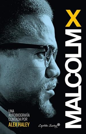 MALCOM X. AUTOBIOGRAFÍA | 9788494381621 | HALEY, ALEX | Galatea Llibres | Librería online de Reus, Tarragona | Comprar libros en catalán y castellano online